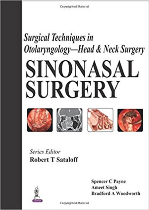 Surgical Techniques in Otolaryngology-Head and Neck Surgery: Sinonasal Surgery
