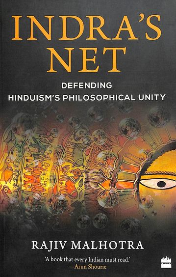 Indras Net : Defending Hinduisms Philosophical Unity