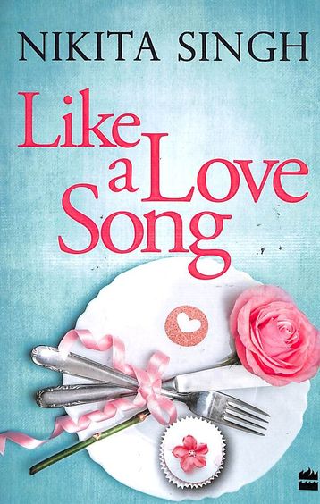 Buy Like A Love Song book : Nikita Singh , 9351778037, 9789351778035 ...