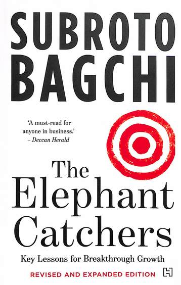 Elephant Catchers : Key Lessons For Breakthrough Growth