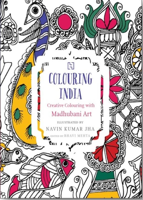 Buy Colouring India Creative Colouring With Madhubani Art book