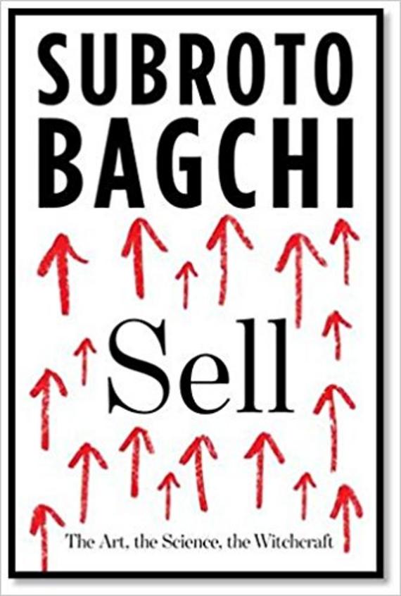 Sell : The Art The Science The Witchcraft