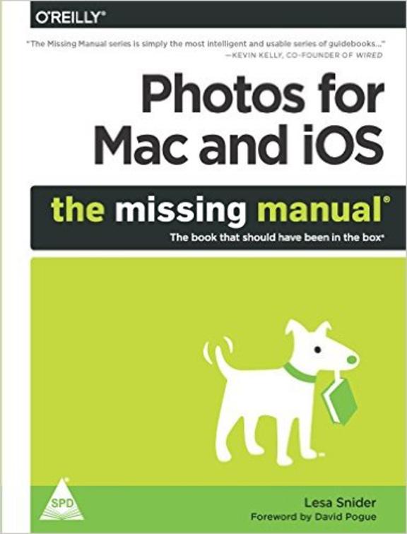 Photos For Mac And Ios The Missing Manual