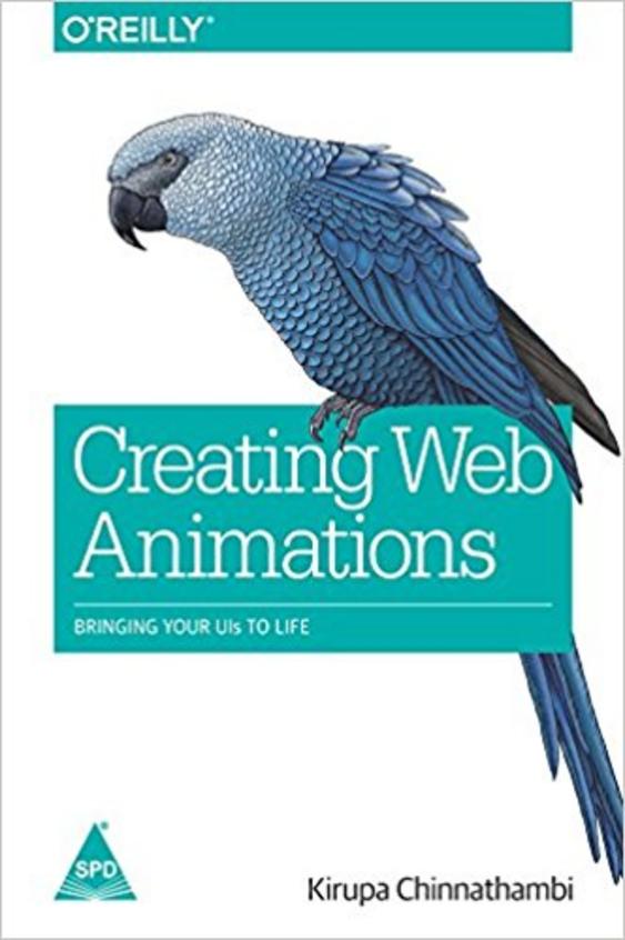 Creating Web Animations : Bringing Your Uis To Life