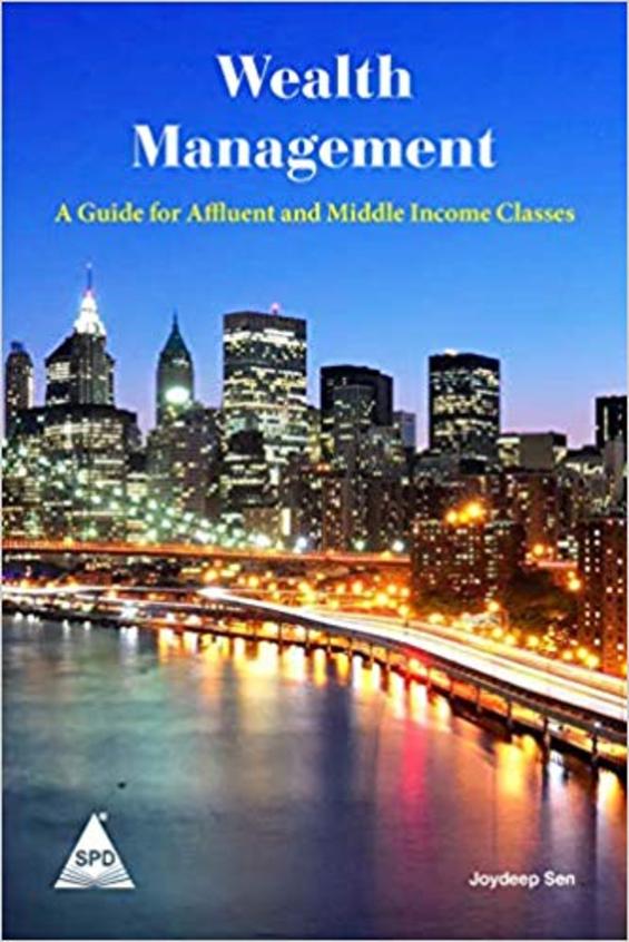 Wealth Management: A Guide for Affluent and Middle Income Classes