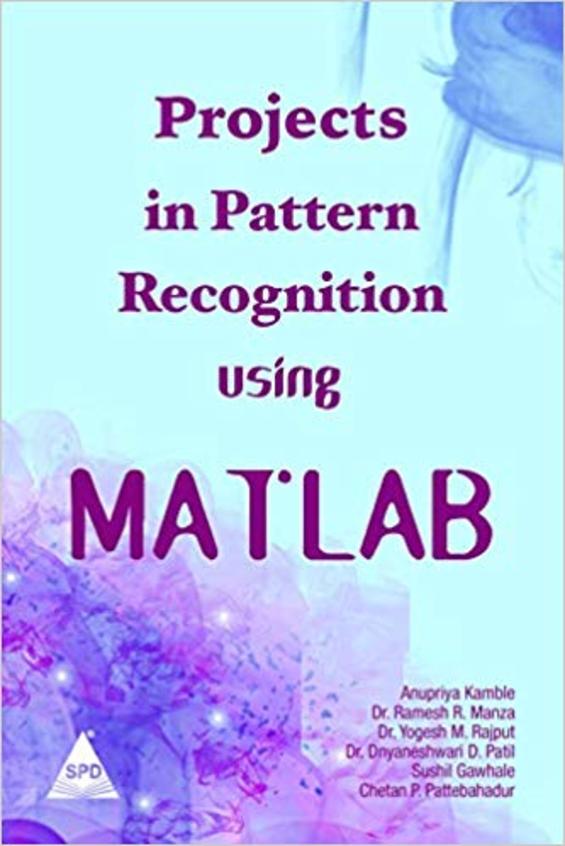 Projects In Pattern Recognition Using Matlab
