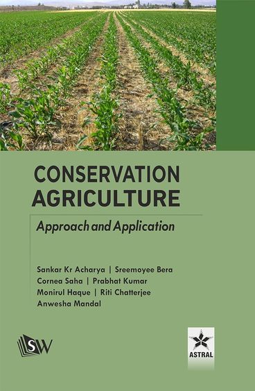 Conservation Agriculture: Approach and Application