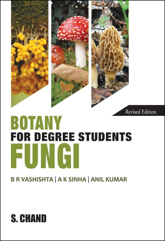 Buy Botany For Degree Students Fungi book Br Vashishta,Ak Sinha,Anil
