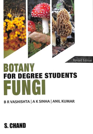 Botany For Degree Students Fungi
