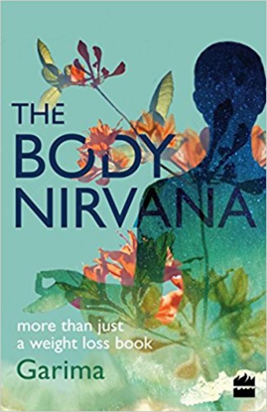 Body Nirvana : More Than Just A Weight-Loss Book