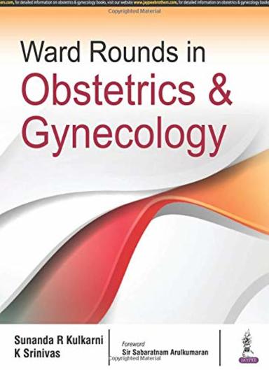 Ward Rounds in Obstetrics and Gynecology
