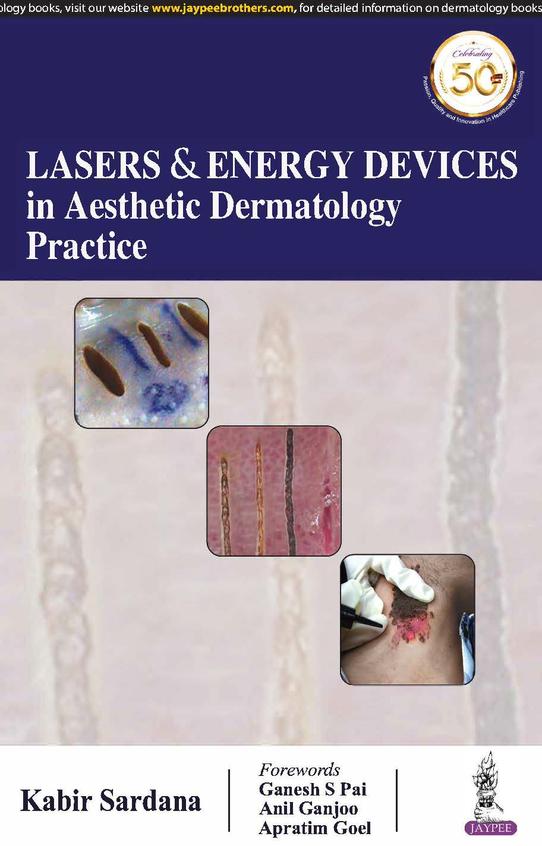 Lasers & Energy Devices In Aesthetic Dermatology Practice