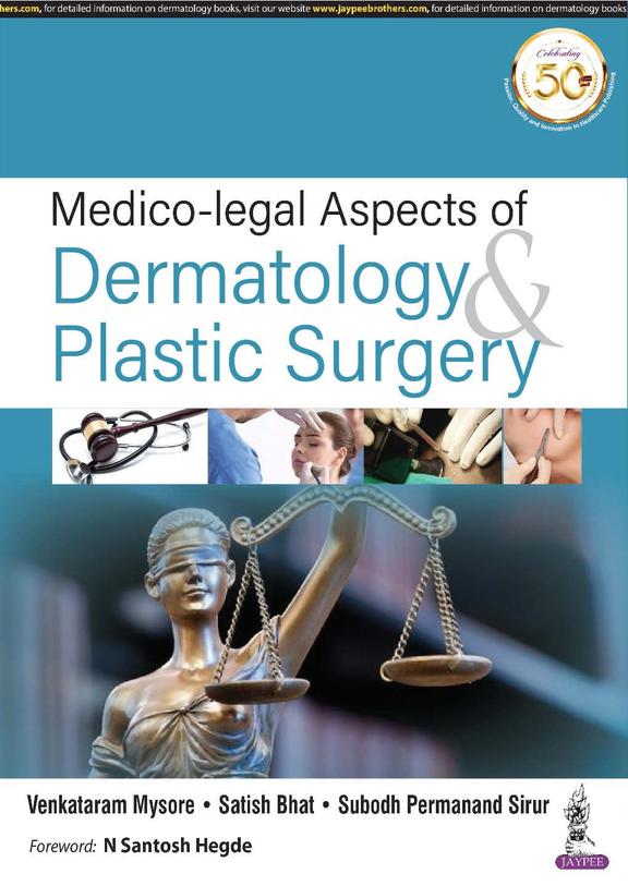 Medico-legal Aspects of Dermatology and Plastic Surgery