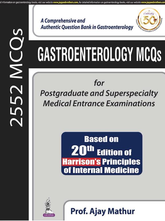 Gastroenterology Mcqs For Postgraduate & Superspecialty Medical Entrance Examinations