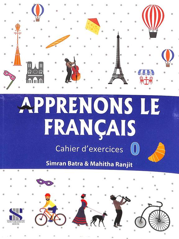 Buy Apprenons Le Francais 0 Cahier D Exercices book : Simran Batra ...