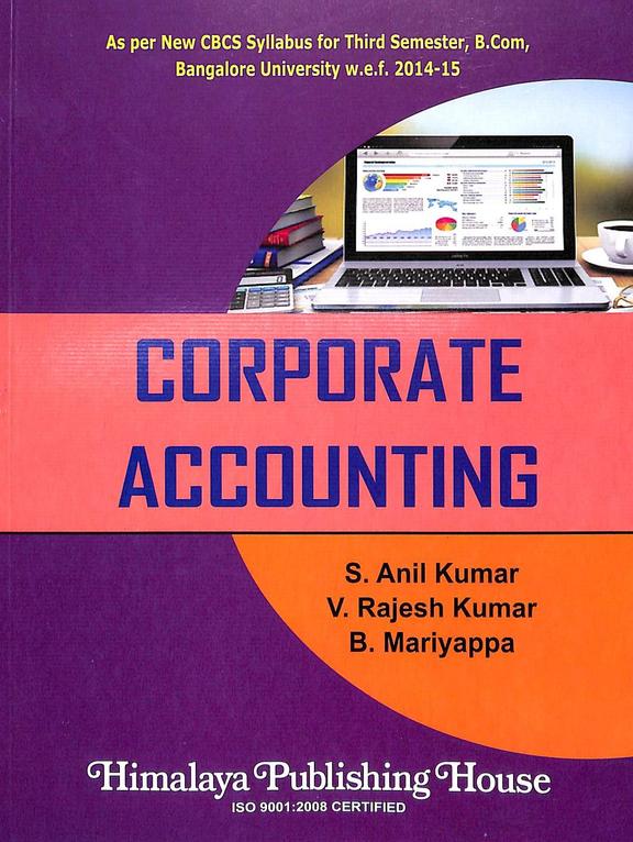 Buy Corporate Accounting For 3 Sem Bcom : Bu Book : S Anil Kumar,v 