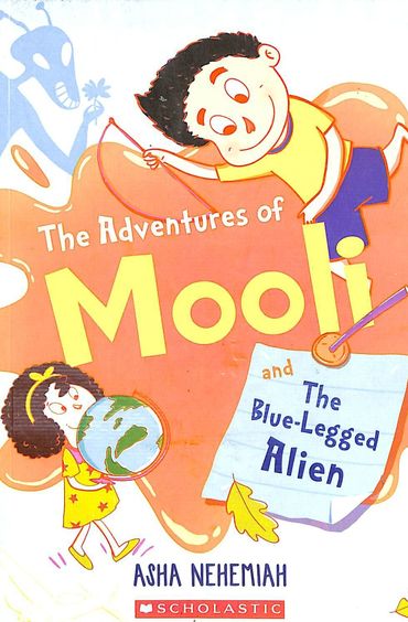 Adventures Of Mooli 01 : The Blue-Legged Alien