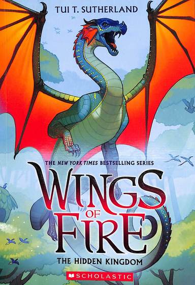Wings Of Fire  03 : The Hidden Kingdom