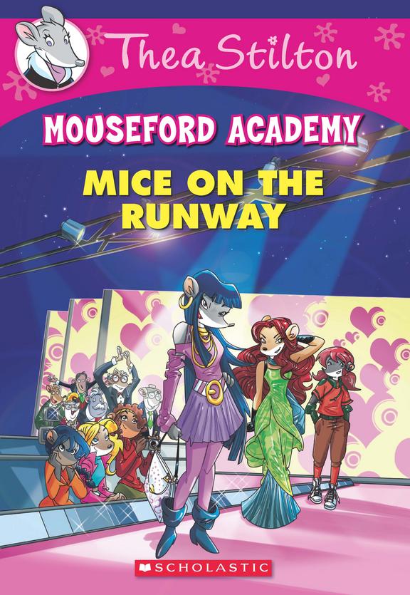 Mouseford Academy 12 : Mice On The Runway