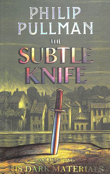 His Dark Materials 02 : The Subtle Knife