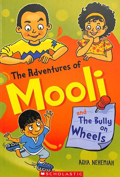 Adventures Of Mooli 02 : The Bully On Wheels
