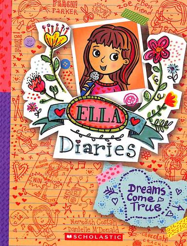 Ella Diaries 04 : Dreams Come True