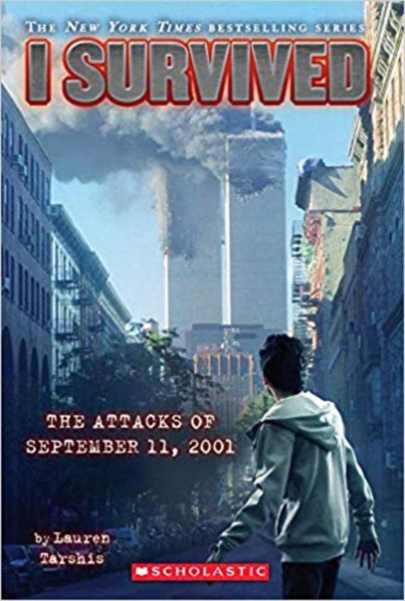 I Survived : The Attacks Of September 11 2001