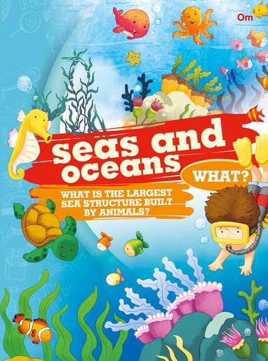 Encyclopedia : Seas And Oceans What ?