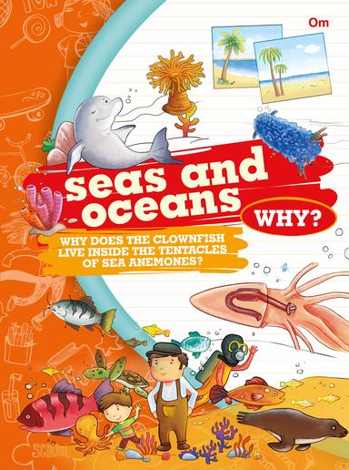 Encyclopedia : Seas And Oceans Why ?