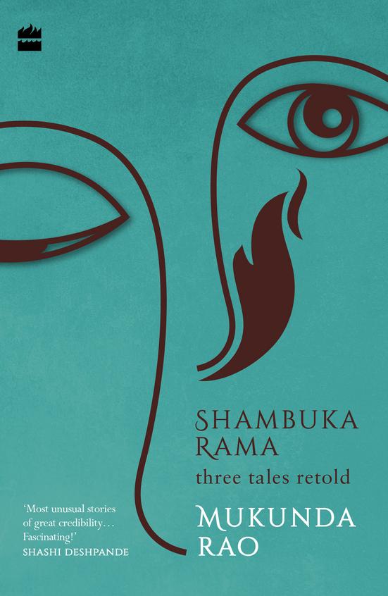 Shambuka Rama : Three  Tales Retold