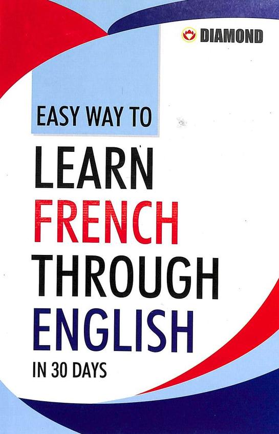 Easy Way To Learn French Through English In 30 Days