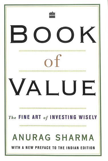 Book Of Value : The Fine Art Of Investing Wisely