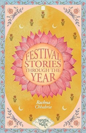 Festival Stories : Through The Year