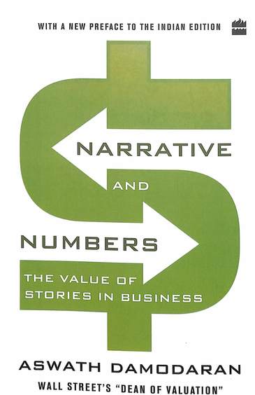 Narrative & Numbers : The Value Of Stories In Business