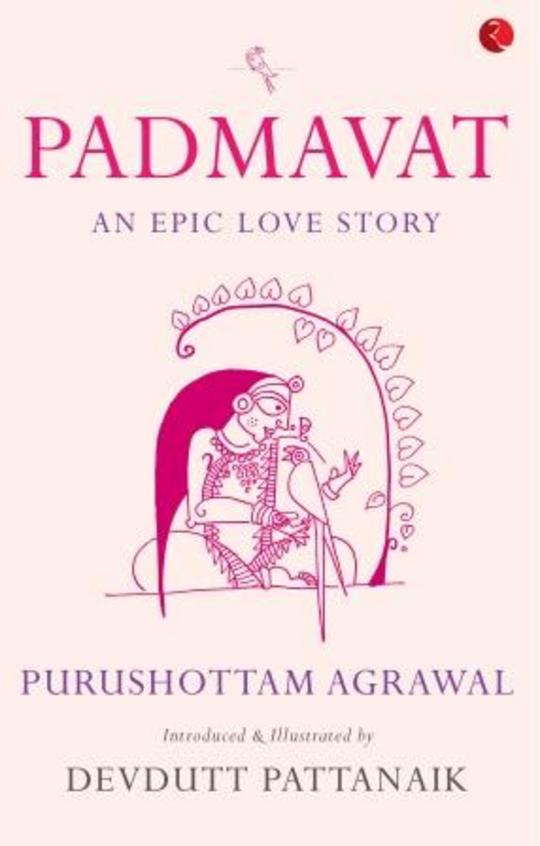 Padmavat : An Epic Love Story