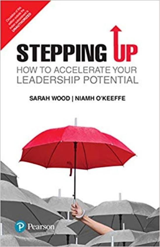 Stepping Up : How To Accelerate Your Leadership Potential