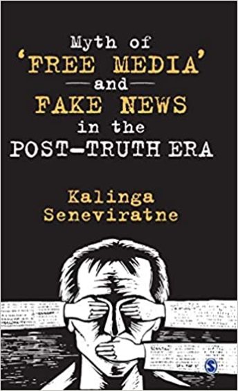 Myth Of Free Media And Fake News In The Post-Truth Era