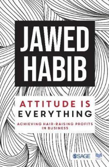 Attitude Is Everything: Achieving Hair Raising Profits In Business