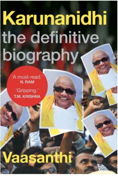 Karunanidhi: the Definitive Biography