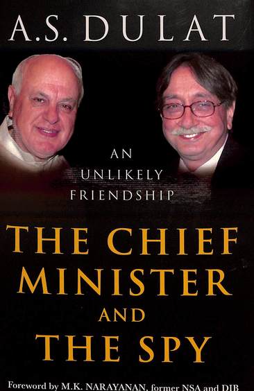 Chief Minister & The Spy : An Unlikely Friendship
