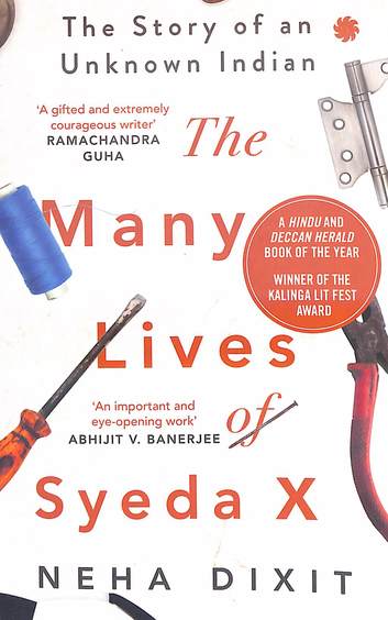 Many Lives Of Syeda X : The Story  Of An Unknown Indian