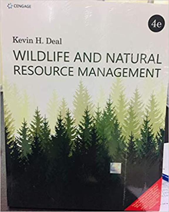 Wildlife and Natural Resource Management 4th Edition