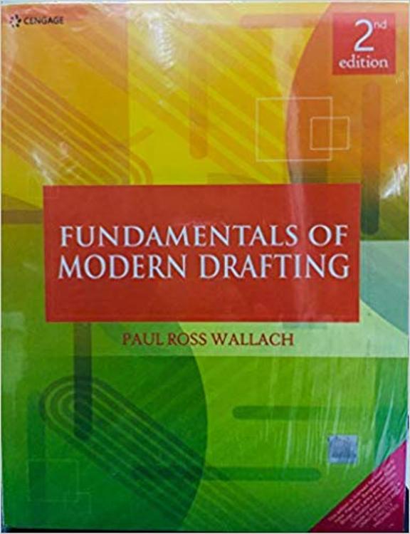 Fundamentals of Modern Drafting 2nd Edition