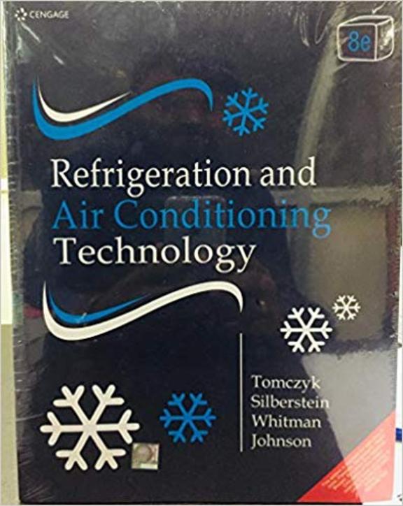 Refrigeration and Air Conditioning Technology 8th Edition