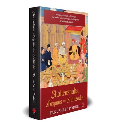 Shahenshahs Begums & Shahzadis