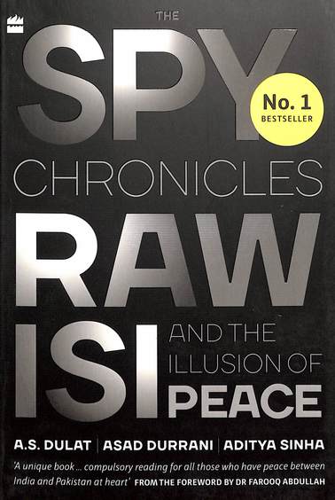 Spy Chronicles : Raw Isi & The Illusion Of Peace