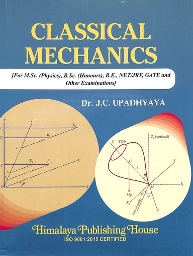 Buy Classical Mechanics For M Sc Physics B Sc Honours Be Net Jrf Gate &amp; Other Examinations book ...