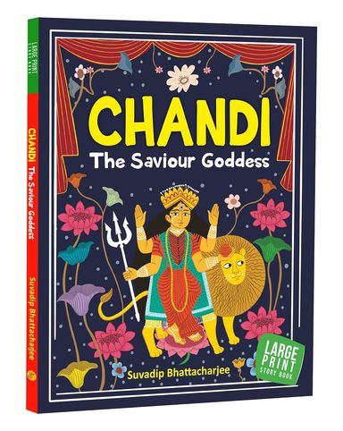 Chandi : The Saviour Goddess