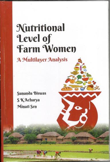 Nutritional Level of Farm Women: A Multilayer Analysis