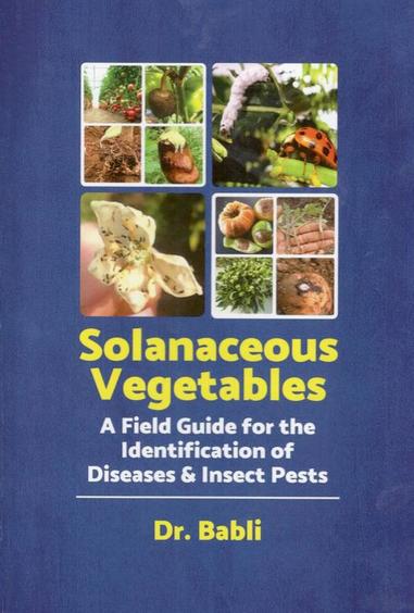 Solanaceous Vegetables: A Field Guide for the Identification of Diseases and Insect Pests